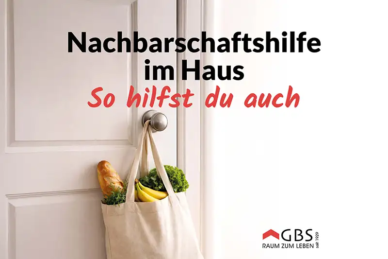 Ratgeber: Nachbarschaftshilfe im Haus