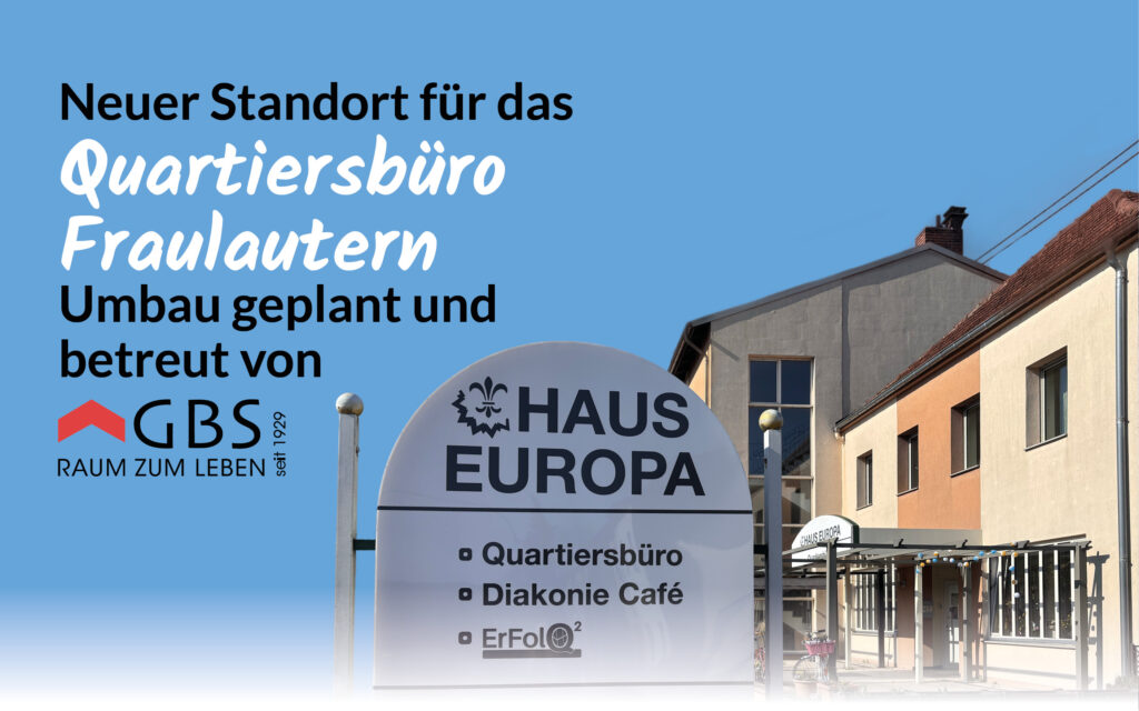 Neuer Standort für das Quartiersbüro Fraulautern - Umbau geplant und betreut von GBS