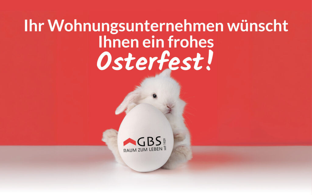 Ihr Wohnungsunternehmen wünscht Ihnen ein frohes Osterfest!