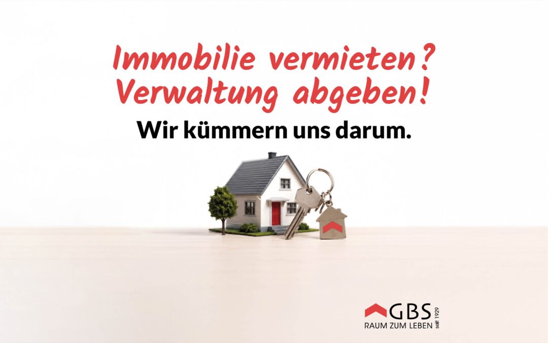 Mehr Zeit, weniger Aufwand mit professioneller Immobilienverwaltung